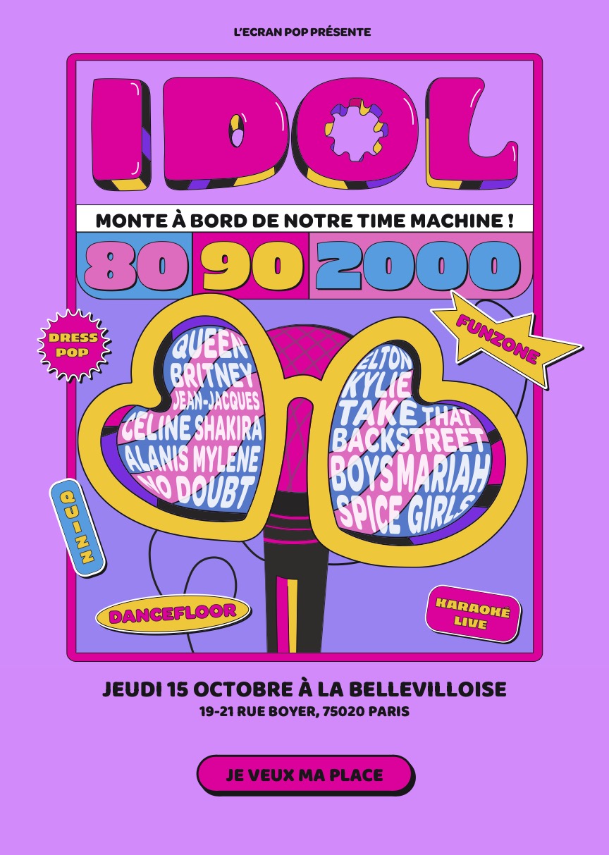 Affiche IDOL by L’Écran Pop — jeudi 15 octobre 2026 à La Bellevilloise, Paris : la soirée 80, 90, 2000