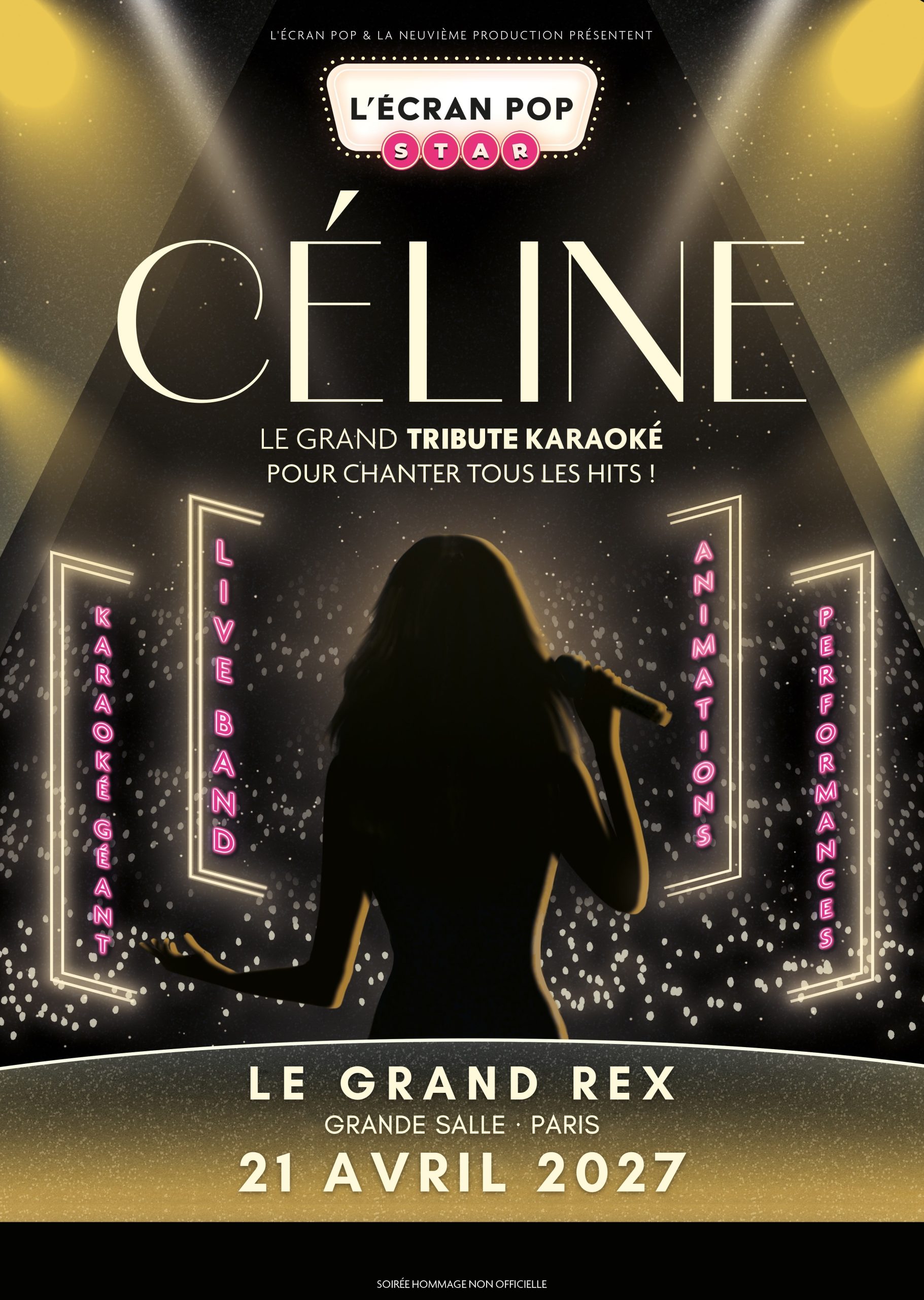 Affiche de L’Écran Pop Star spécial Céline, tribute karaoké au Grand Rex à Paris le 21 avril 2027